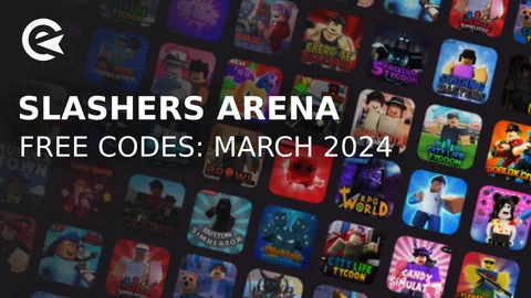 Slashers arena codes march