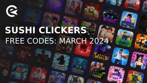 Sushi clickers march 2024